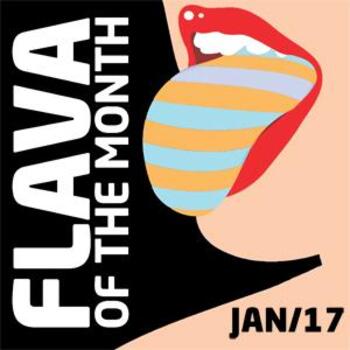 FLAVA Of The Month JAN 17