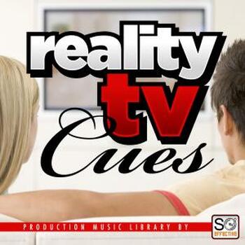 Reality TV Cues