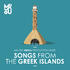 Songs From The Greek Islands