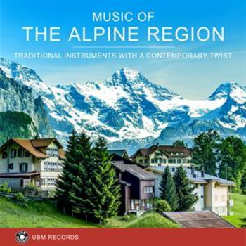Music of the Alpine Region - Traditional instruments with a contemporary twist