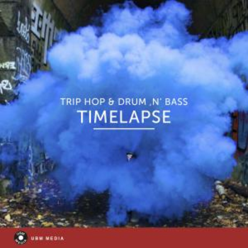 Timelapse - Trip Hop & Drum N Bass