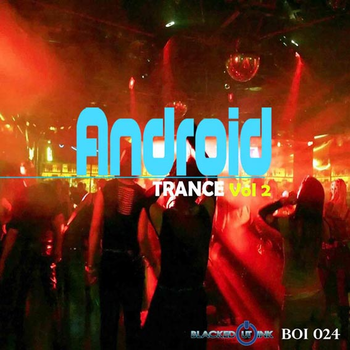 Android Trance Vol 2