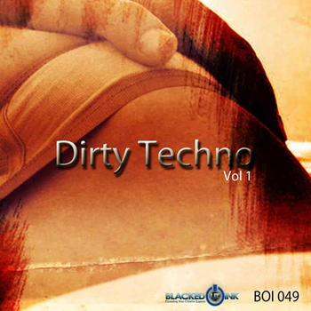 Dirty Techno Vol 1