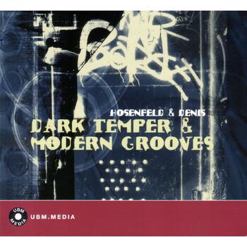 Dark Temper & Modern Grooves