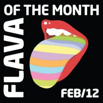 FLAVA Of The Month FEB 12