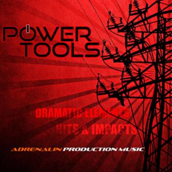 Power Tools - Dramatic Elements Hits & Impacts