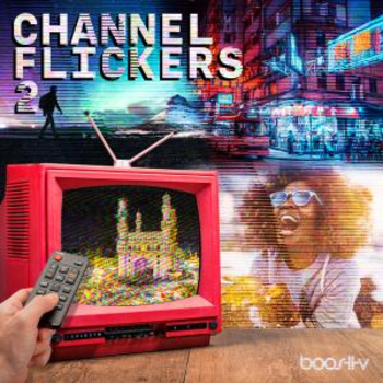 Channel Flickers 2